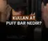 kullan at puff bar nedir